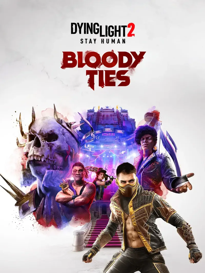 Dying Light 2 Stay Human – Bloody Ties DLC by Square Enix – cover